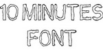 10 Minutes Font